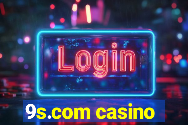 9s.com casino
